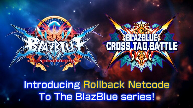 Rollback Netcode BlazBlue 2022