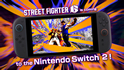 Pantallazo Street Fighter 6 Nintendo Switch 2